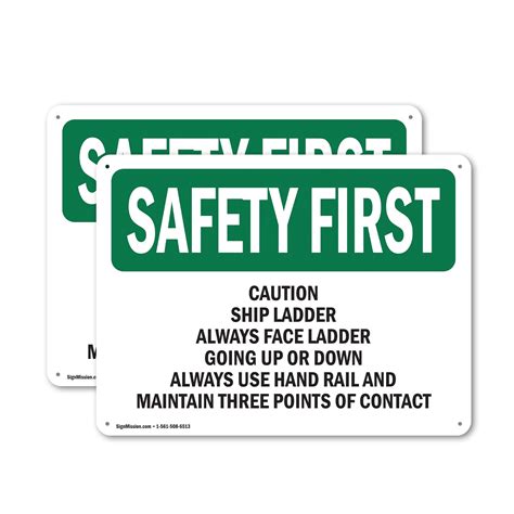 2 Pack Caution Ship Ladder Always Face Ladder Going Osha Safety First