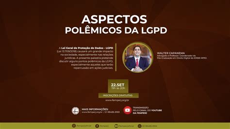 Palestra Gratuita Aspectos Pol Micos Da Lgpd Youtube