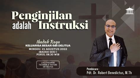 Ibadah Raya Sesi I Pdt Dr Robert Benedictus Agustus Pkl