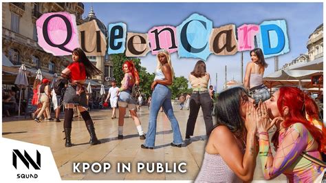 Kpop In Public One Take G I Dle Queencard Arron