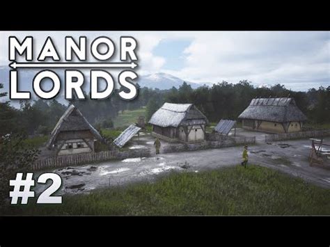 Manor Lords Demo Angespielt Neue Bewohner Deutsch Youtube