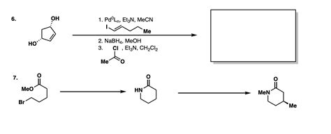 Solved 6. OH 1. Pdºln, Et3N, MECN -n HOY Me 2. NaBH4, MeOH | Chegg.com