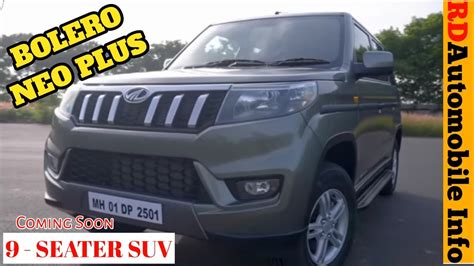 Mahindra Bolero Neo Plus 9 Seater Suv Ready To Launchprice Features