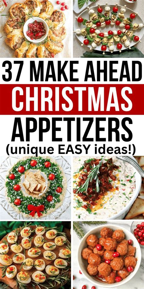 37 Easy Make Ahead Christmas Appetizers For Effortless Holiday