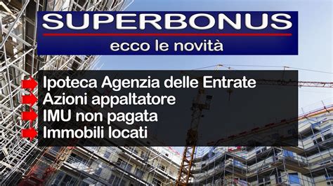 Superbonus IPOTECA Agenzia Delle Entrate IMU Non Pagata Immobili