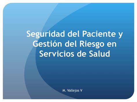 Programa De Seguridad Del Paciente Cicat Salud Ppt