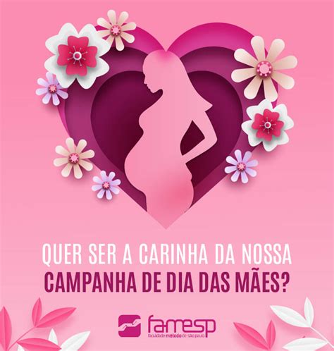 Conheça A Campanha De Dia Das Mães Da Famesp