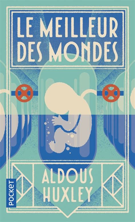 Le Meilleur Des Mondes Aldous Huxley Les Mondes De Co