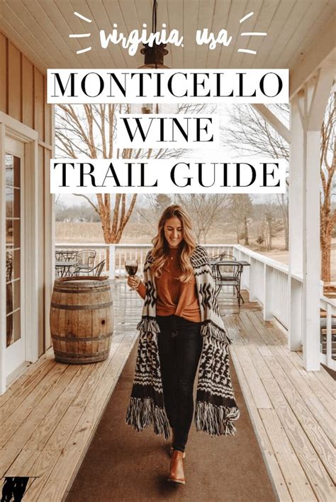 A Locals Monticello Wine Trail Guide 10 Best Wineries In