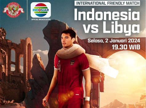 Prediksi Laga Uji Coba Timnas Indonesia Vs Libya Januari Line