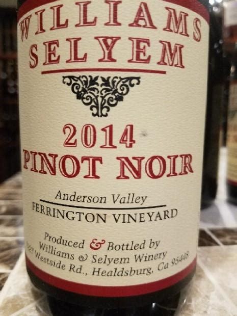 2014 Williams Selyem Pinot Noir Ferrington Vineyard USA California