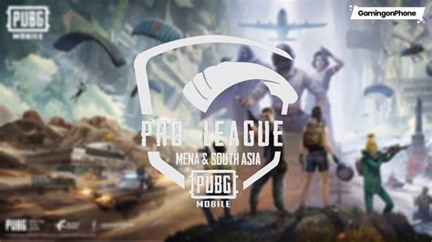 PUBG Mobile Pro League PMPL MENA And SA Championship Season 1 2021