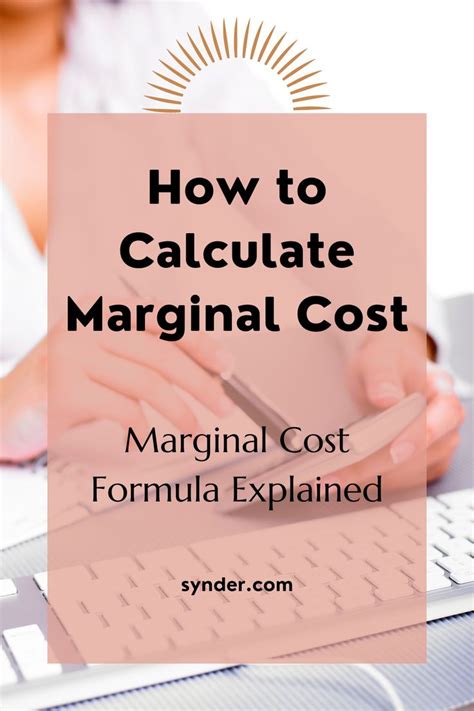 How To Calculate Marginal Cost Marginal Cost Formula Explained Marginal Cost Cost Saving Money