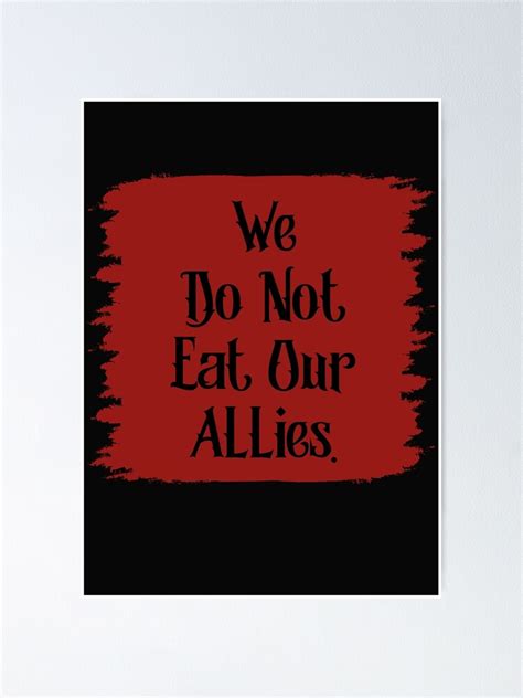 We Do Not Eat Our Allies Fourth Wing Iron Flame Poster For Sale By