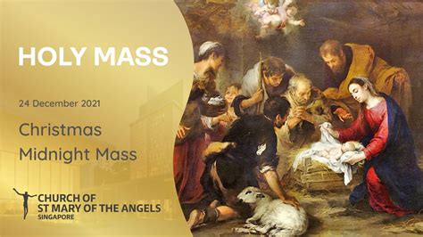 Holy Catholic Mass Christmas Day Midnight Mass 25 December 2021