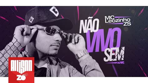 Mc Leozinho Zs N O Vivo Sem Lyric V Deo Dj Koringa Mpc Youtube