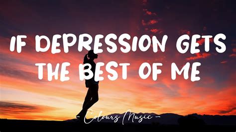 Zevia If Depression Gets The Best Of Me Lyrics YouTube