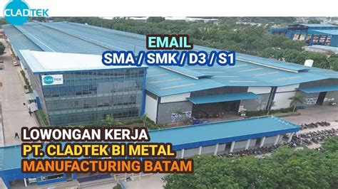 Pt Cladtek Bi Metal Manufacturing Batam Info Lowongan Kerja Batam Hari