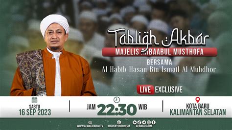 Live Tabligh Akbar Majelis Ahbaabul Musthofa Bersama Al Habib