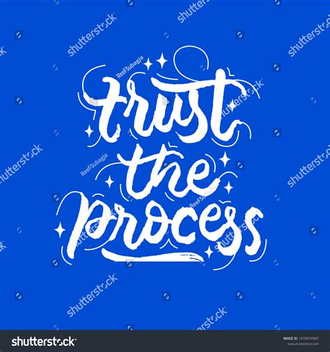 Trust The Process Hand Drawn Lettering Royalty Free Stock Vector