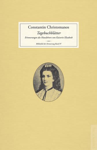 Tagebuchblätter Erinnerungen des Hauslehrers von Kaiserin Elisabeth