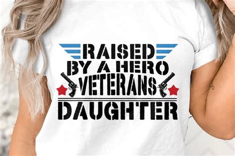 Veterans Day Svg Png Raised By A Hero Veterans Daughter