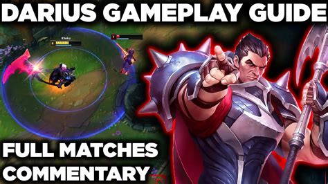 Darius Gameplay Guide High Elo How To Carry Games As Darius Best