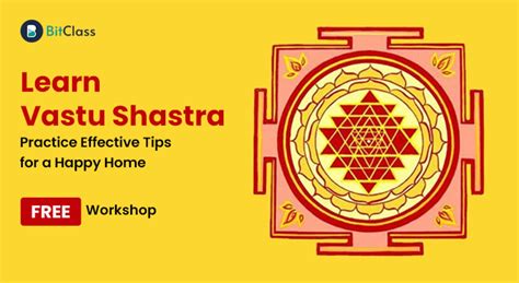 Learn Vastu Shastra Practice Effective Tips For A Happy Home