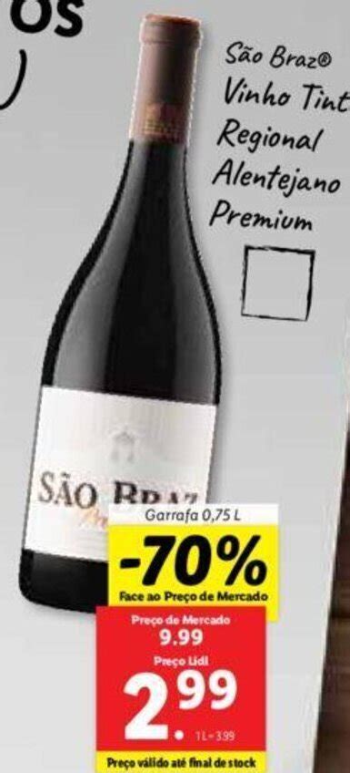 Promoção São Braz Vinho Tinto Regional Alentejano Premium 0 75L em Lidl