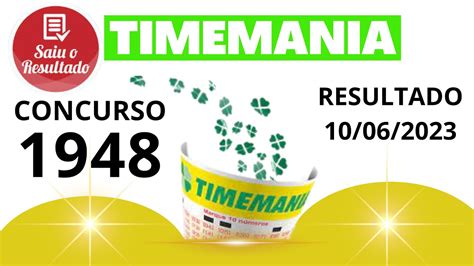 Timemania Resultado Da Timemania De Hoje 10 06 2023 Sorteio Da