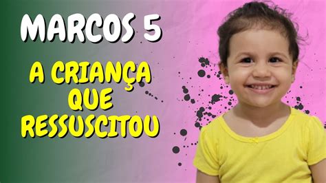 JESUS RESSUSCITA UMA MENINA Marcos 5 YouTube