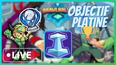 Live Brawlhalla Objectif Platiner Le Jeu Youtube