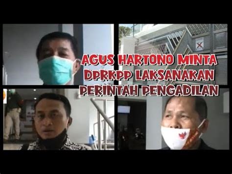 Agus Hartono Minta Dprkpp Surabaya Laksanakan Perintah Pengadilan Youtube