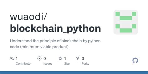 Github Wuaodi Blockchain Python Understand The Principle Of Blockchain By Python Code