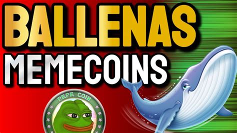 Atencion Las Ballenas Mueven Memecoins Youtube