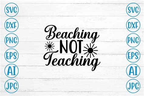 Beaching Not Teaching Svg Graphic By Craft Fair Creative Fabrica