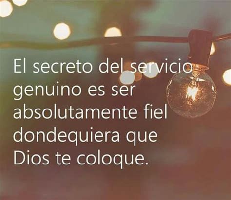 Servir A Dios Dios Motivacion Frases Versículos Bíblicos