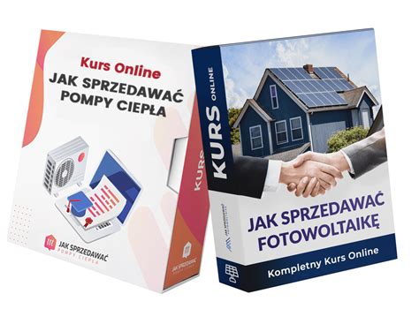 Kurs Online Jak Sprzedawać Pompy Ciepła Jak Sprzedawać Fotowoltaikę