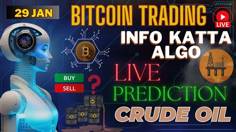 Th Jan Bitcoin Live Trading Crude Oil Live Trading Crypto