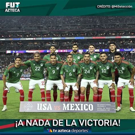 TV Azteca Deportes on Twitter A NADA DE LA VICTORIA La Selección