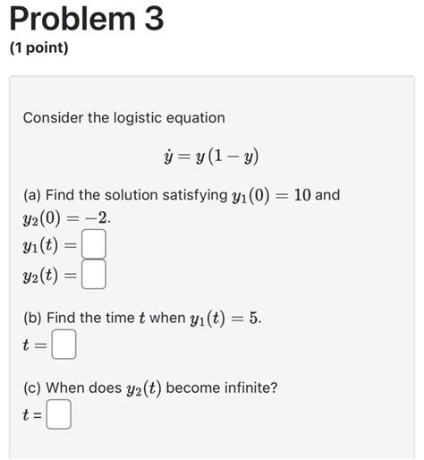 Solved Consider The Logistic Equation Y˙ Y 1−y A Find The