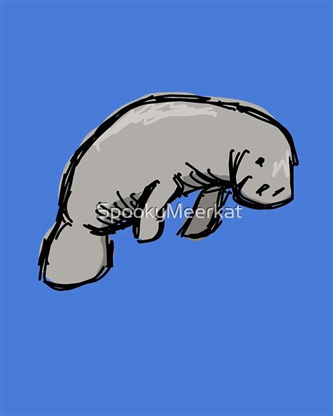 "Manatee" by SpookyMeerkat | Redbubble