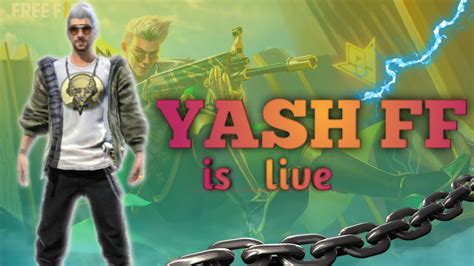 Telugu Garena Free Fire Live Streaming YASH FF YouTube