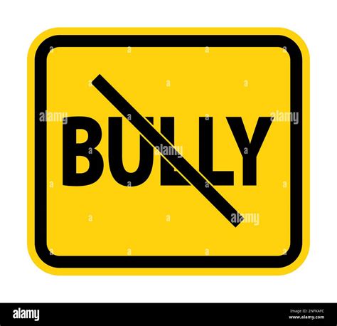 Bullying Sign No Bully Stock Vector Image And Art Alamy