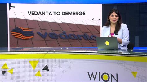 Decoding Vedanta S Demerger Plan Business Economy News