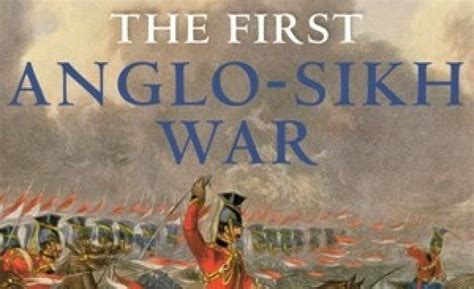 The First Anglo-Sikh War by Amarpal Singh Sidhu ~ Book Review | SikhNet