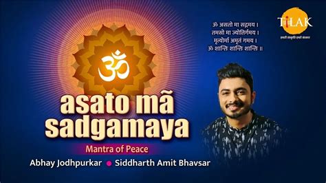 Asatoma Sadgamaya Mantra Of Peace Tilak Originals