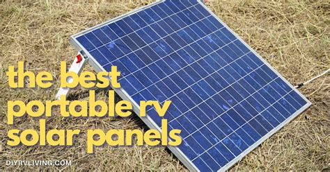 The Best Portable Solar Panels For RVs Travel Trailers In 2020 DIY