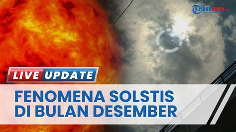 Heboh Dilarang Keluar Rumah Saat Fenomena Solstis Desember Karena