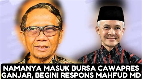 Namanya Masuk Bursa Cawapres Ganjar Begini Respons Mahfud Md Politik